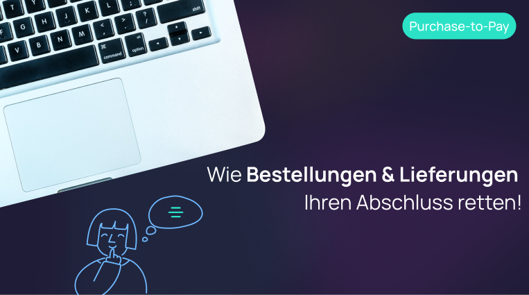 Rechnungsabgrenzung leicht gemacht: Wie Bestellungen und Lieferscheine Ihren Abschluss retten.