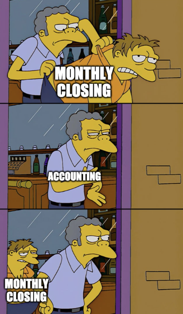 Accounting Meme Monthly Closing